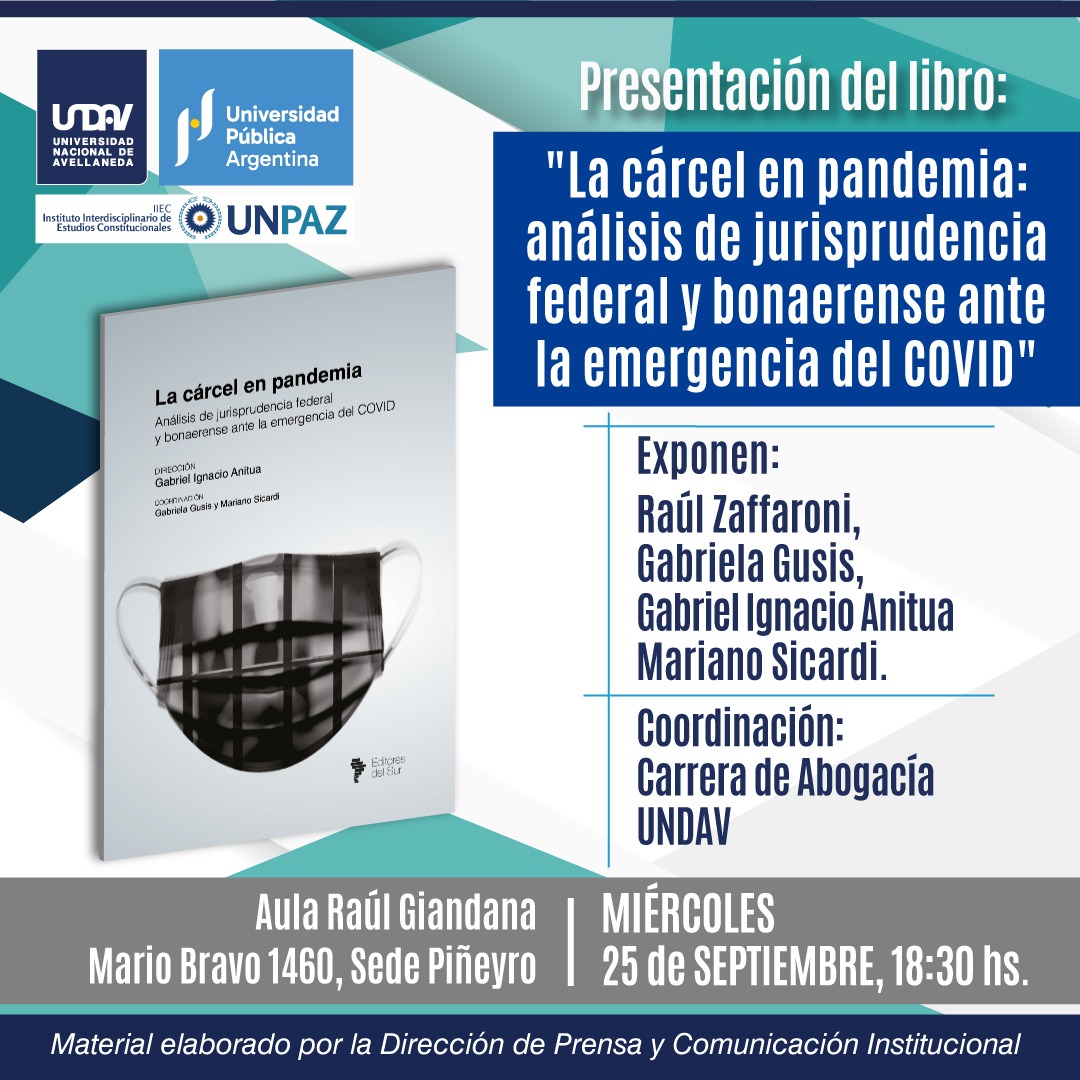 PRESENTACIÓN DEL LIBRO “LA CÁRCEL EN PANDEMIA: ANÁLISIS DE JURISPRUDENCIA FEDERAL Y BONAERENSE ANTE LA EMERGENCIA DEL COVID”