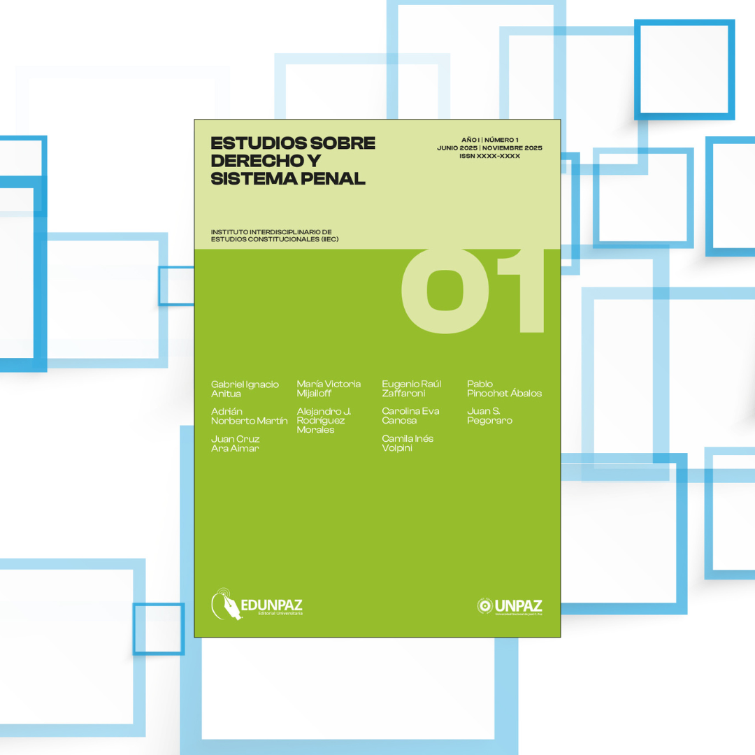  La UNPAZ amplía su producción científica: publican el primer número de la revista “Estudios sobre derecho y sistema penal”